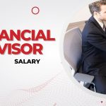 Financial advisor's salary
