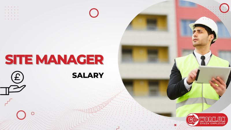 Site Manager Salary